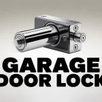 Garage Door Lock: Types, Benefits, and How to Secure Your Home Garage Door Lock